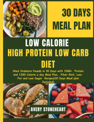 Low Calorie High Protein Low Carb Diet