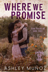 Where We Promise: A Fake Marriage Romance (Stone Riders MC)
