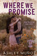 Where We Promise: A Fake Marriage Romance (Stone Riders MC)