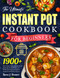 The Ultimate Instant Pot Cookbook for Beginners