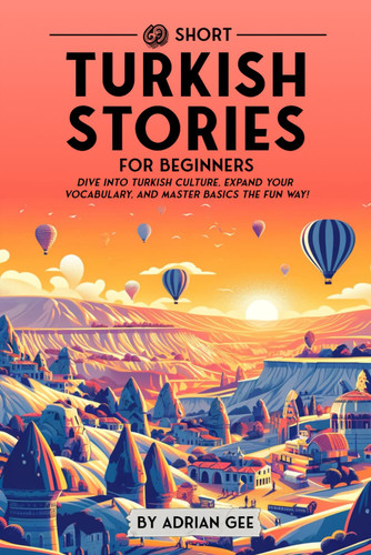 69 Short Turkish Stories for Beginners