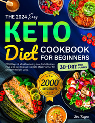 The 2024 Easy Keto Diet Cookbook For Beginners