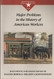 Major Problems In The History Of American Workers