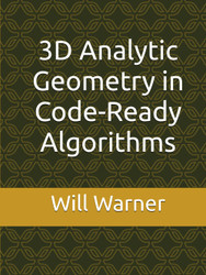 3D Analytic Geometry in Code-Ready Algorithms
