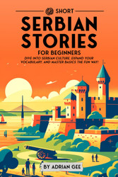 69 Short Serbian Stories for Beginners