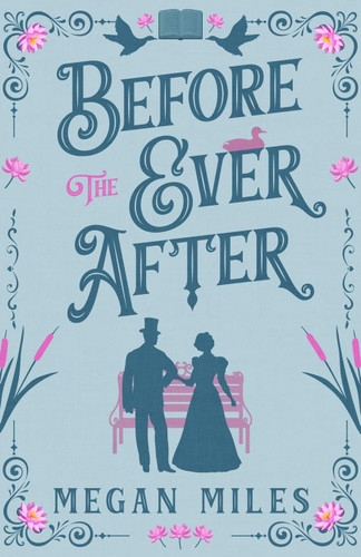 Before the Ever After (Remade. Reloved.)