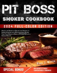 PIT BOSS Smoker Cookbook