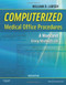 Computerized Medical Office Procedures