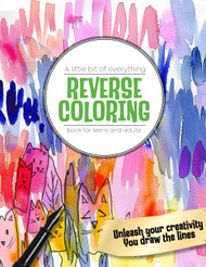 A Little bit of Everything Reverse Coloring Book
