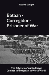 Bataan - Corregidor - Prisoner of War