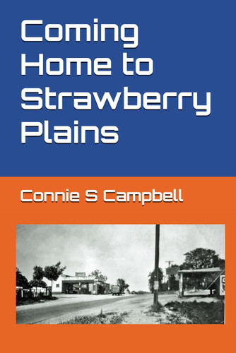 Coming Home to Strawberry Plains