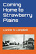 Coming Home to Strawberry Plains