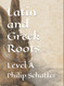 Latin and Greek Roots: Level A