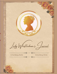 Lady Whistledown: Extraordinary Secrets Extraordinary Stories