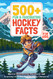 500+ Fun & Fascinating Hockey Facts for Kids