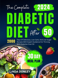 The Complete Diabetic Diet After 50