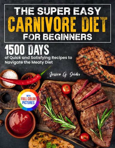 The Super Easy Carnivore Diet for Beginners