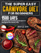 The Super Easy Carnivore Diet for Beginners