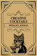 Creative Cocktails Mixology Journal