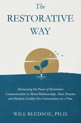 The Restorative Way: Harnessing the Power of Restorative