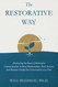 The Restorative Way: Harnessing the Power of Restorative