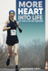 More Heart Into Life