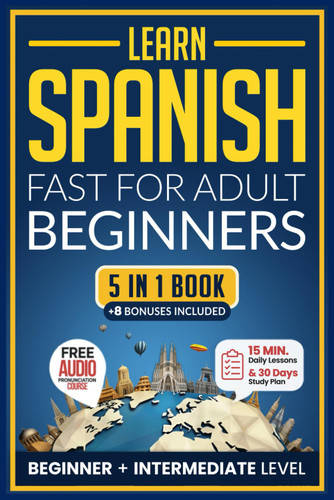 Learn Spanish Fast for Adult Beginners