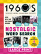 The Swinging 1960's Nostalgic Word Search Large Print