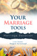 Your Marriage Tools