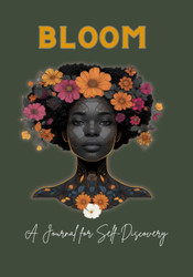 Bloom: A Journal For Self Growth and Discovery