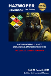 HAZWOPER Handbook: 8-40 Hr. Hazardous Waste Operations & Emergency