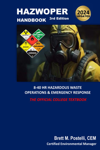 HAZWOPER Handbook: 8-40 Hr. Hazardous Waste Operations & Emergency