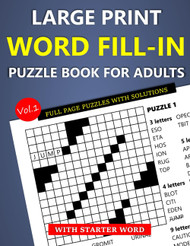 Large Print Word Fill-In Puzzle Book for Adults - with Starter Word -