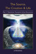 The Source The Creation & Life Part 1: Meditation Philosophy &