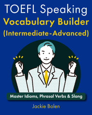 TOEFL Speaking Vocabulary Builder