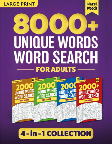 8000+ Unique Words Word Search For Adults Large Print 4 in 1 Collection