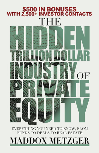 The Hidden Trillion Dollar Industry of Private Equity