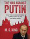 War Against Putin: What the Government-Media Complex Isn't Telling