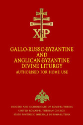 Gallo-Russo-Byzantine and Anglican-Byzantine Divine Liturgy - Version