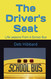 The Driver's Seat: Life Lessons From A School Bus