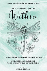 The Journey Begins Within: Exploring the Depths of the Self and the