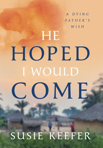 He Hoped I Would Come