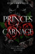 Princes of Carnage (Pretty Ruthless Monsters)