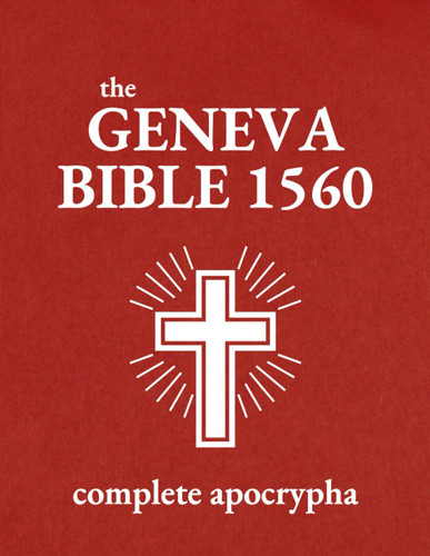 Geneva Bible (Complete Apocrypha Edition)