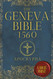 The Geneva Bible 1560 Apocrypha large print: the Lost Books from the