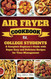 Air Fryer Cookbook for College Students