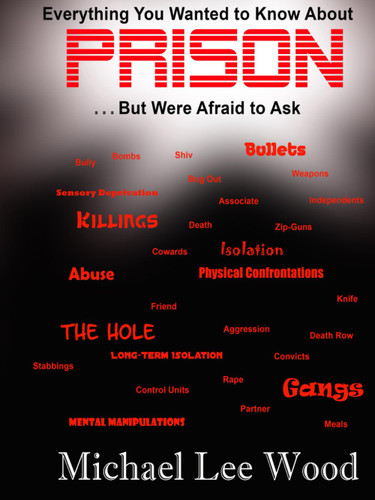 Everything you wanted to know about Prison