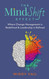 The MindShift Effect: Where Change Management is Redefined and