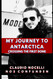 My Journey to Antarctica: Crossing the First Dome