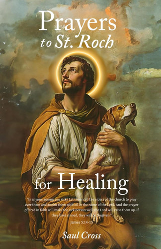 Prayers to St. Roch for Healing